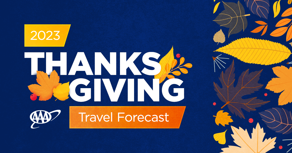 AAA Projects Third-busiest Thanksgiving Travel Period for 2023 | AAA ...